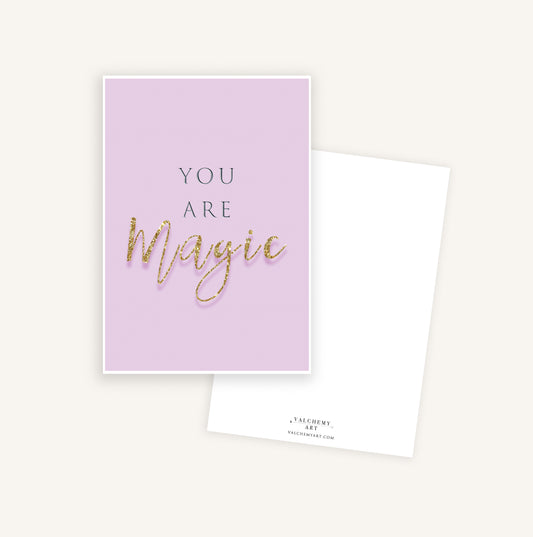 YOU ARE MAGIC POSTCARD